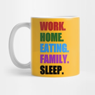 Work and home work hard Mug